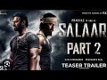 SALAAR: Part 2 - Shouryanga Parvam | Hindi Trailer | Prabhas | Prashanth Neel | Prithviraj, Shruti H