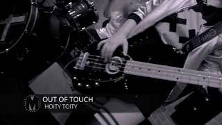 Hoity-Toity - “Out Of Touch” (Musicology IE)