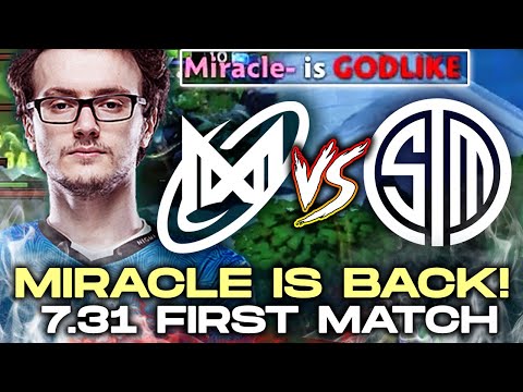 MIRACLE Is BACK TO DOTA!! FIRST 7.31 GAME - NIGMA VS TSM DOTA 2