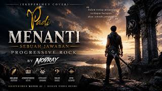 Download lagu Padi – Menanti Sebuah Jawaban | Progressive Rock (Eksperimen Cover) by NoVray mp3