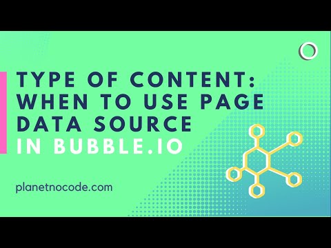 Type Of Content - When To Use Page Data Source In Bubble.io thumbnail