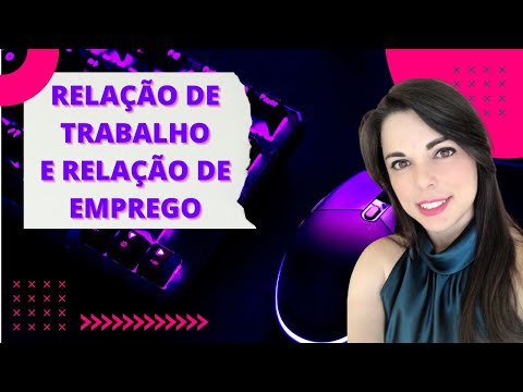 Relação de trabalho e relação de emprego