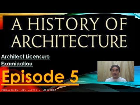 HoA - History of Architecture QUESTIONS - Episode 5 - Architect Licensure Exam - ALE REVIEW