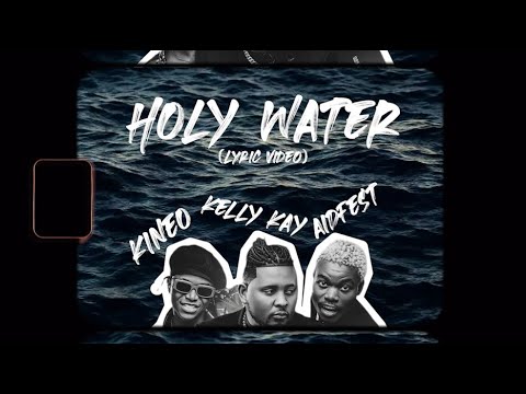 Kell Kay x Aidfest x Kineo- Holy Water(Lyric Video) feat Kambwiri Sisters