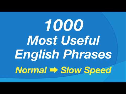 1000 Common English Phrases (Normal and Slow Speed)