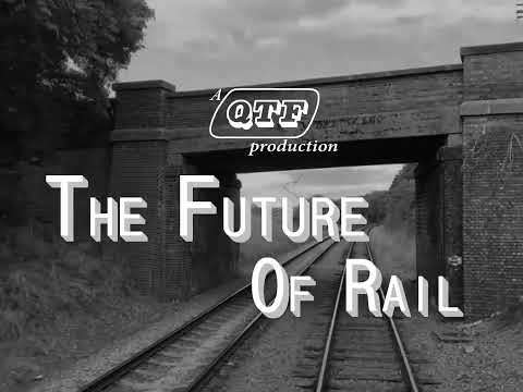The Future Of Rail - A Quorn Transport Film, shot on the Great Central Railway