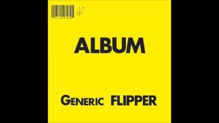 Flipper - Nothing