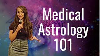 Medical Astrology EXPLAINED! A Beginner's Guide to Health & Wellness in Astrology!