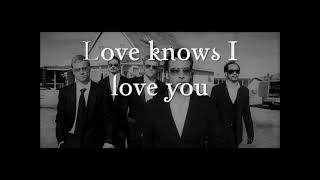 Backstreet Boys - Love Knows I Love You (Subtitulada en castellano)