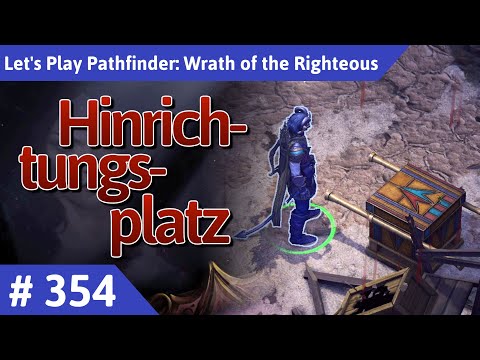 Pathfinder: Wrath of the Righteous deutsch Teil 354 - Hinrichtungsplatz Let's Play