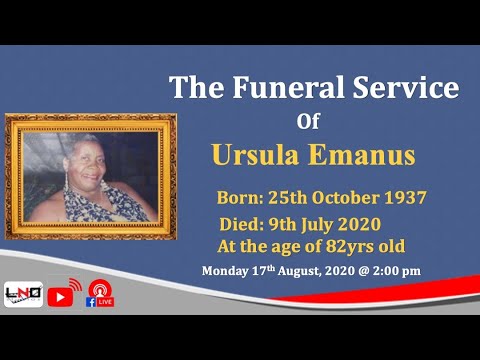 THE FUNERAL SERVICE OF URSULA EMANUS 08.17.2020