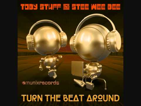 Toby Stuff & Stee Wee Bee - Turn The Beat Around (Max Farenthide Radio Mix)