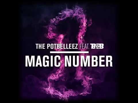 The Potbelleez - Magic Number (featuring B.o.B)