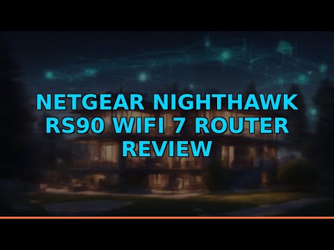 NETGEAR Nighthawk RS90 WiFi 7 Router Review