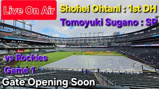 【ライブ配信】対コロラド・ロッキーズ〜シリーズ初戦〜大谷翔平選手は1番DHで出場⚾️菅野智之投手は先発投手で出場⚾️まもなくゲートオープン⚾️Shinsuke Handyman がライブ配信中！