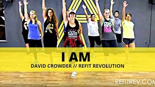 &quot;I Am&quot; || David Crowder || Worship and Workout || REFIT® Revolution