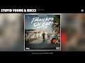 $tupid Young & Rucci - Nobody (Audio)