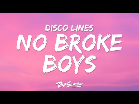 Disco Lines & Tinashe - No Broke Boys (Lyrics)