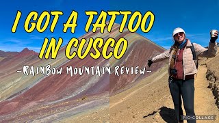 TATTOO TOUR AND RAINBOW MOUNTAIN DETAIL REVIEW 🫢 (Solo Female Backpacking Peru Vlog 6)