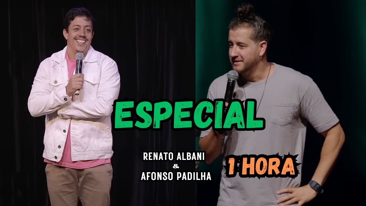 AFONSO PADILHA E RENATO ALBANI - 1 HORA DE STAND UP - Para Rir Muito