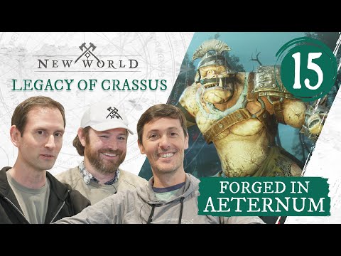 New World: Forged in Aeternum - Legacy of Crassus