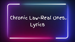 Download lagu Chronic Law-Real Ones lyrics #chroniclaw mp3 Download lagu Chronic Law-Real Ones lyrics #chroniclaw mp3