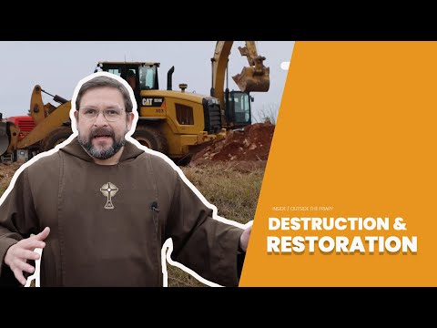 Destruction & Restoration | Inside the Friary