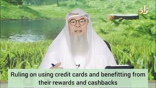 Islamic ruling on using credit cards & benefiting from their rewards & cashback - assim al hakeem