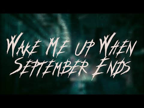 Green Day  - Wake Me up When September Ends / Lyrics