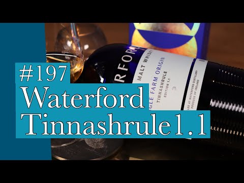Whiskybesprechung #197: Waterford Tinnashrule 1.1