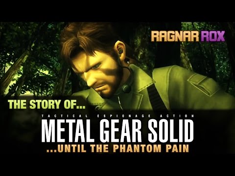 The Story of Metal Gear Solid in 7 Minutes (Until MGS V - The Phantom Pain) ➣ RagnarRox & ChaseFace