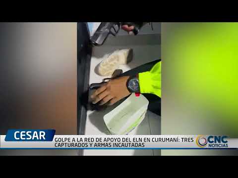 GOLPE A LA RED DE APOYO DEL ELN EN CURUMANÍ  TRES CAPTURADOS Y ARMAS INCAUTADAS