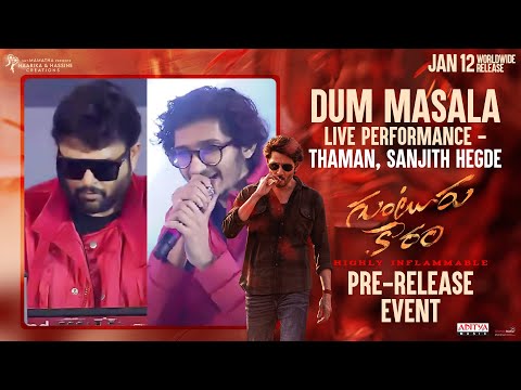 Dum Masala Live Performance | Thaman S | Sanjith Hegde | Guntur Kaaram Pre-Release Event