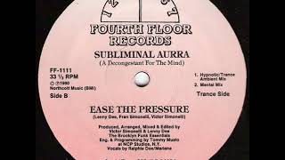 Subliminal Aurra   Ease The Pressure Mental Mix
