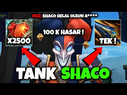 8000 CAN TANK SHACO İLE 100 K HASAR VURMAK 🤡 (2500 ÇELİKYÜREK)