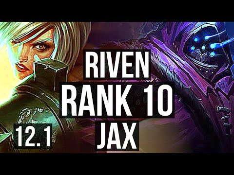 RIVEN vs JAX (TOP) | Rank 1 Riven, Rank 10, Legendary, 600+ games, 12/4/9 | KR Challenger | 12.1