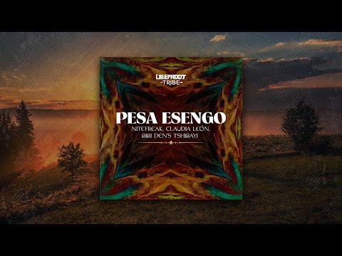 Nitefreak, Claudia Leon, Bibi Den’s Tshibayi - Pesa Esengo [Radio Mix]