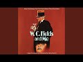 Main Title: Theme from "W. C. Fields And Me"/ Welcome to Hollywood (From "W. C. Fields And Me"...