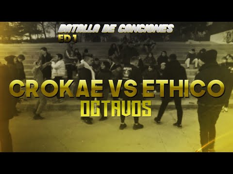 CROKAE vs ETHICO |  OCTAVOS BDC 1ª Edición