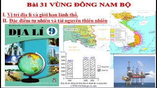 Bài 32 (tiếp theo). Vùng Đông Nam Bộ (Địa lý 9)