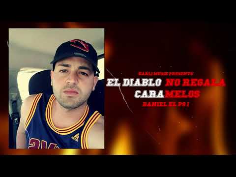 Daniel El Psi - "El Diablo No Regala Caramelos" (Audio Oficial) @CarlitosPromo