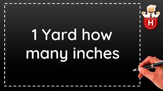 1 Yard how many inches