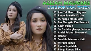 Download lagu Azizah Maumere Terbaru 2024 Full Album - Lagu Pop Terbaru Viral Tiktok - Kumpulan Lagu Terpopuler mp3