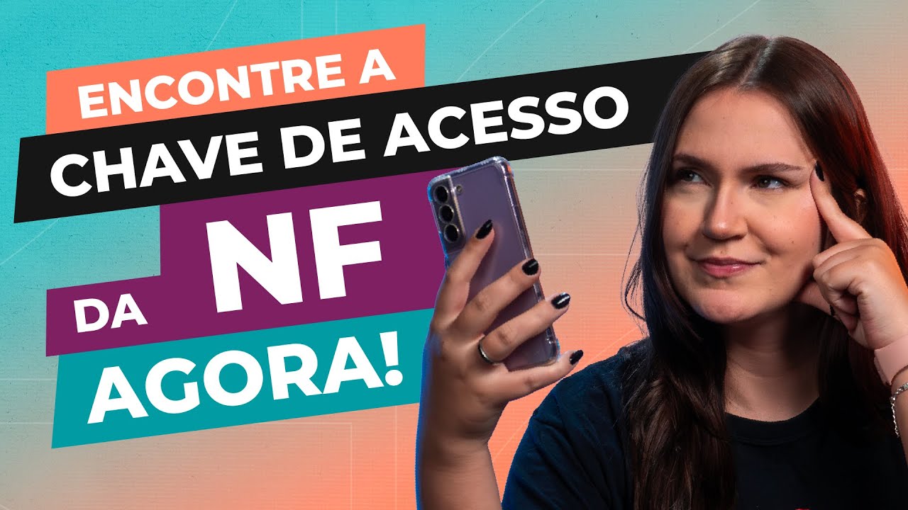 Chave de acesso da nota fiscal: o que é e onde encontrar