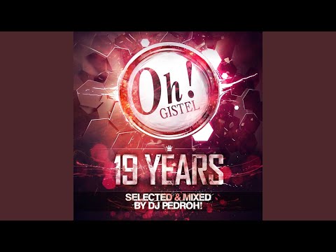 The Oh! 19 Years (Continuous Mix)