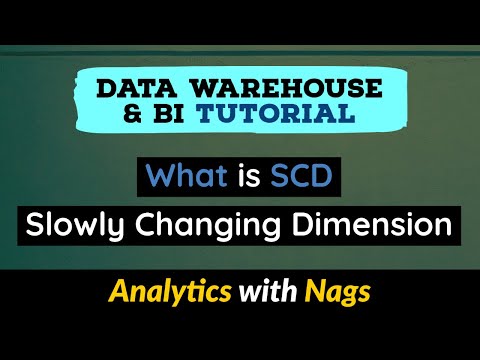 What is SCD / Slowly Changing Dimension | Data Warehouse Tutorial | Data Warehouse Concepts (14/30)
