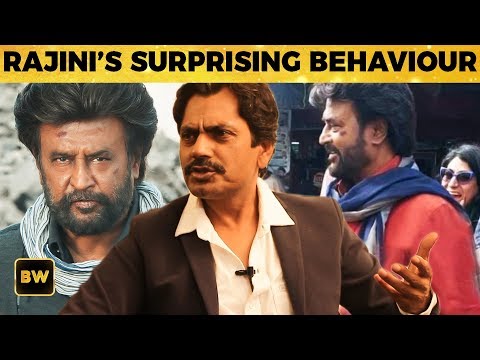 Actor Nawazuddin Siddiqui Talks About Superstar Rajinikanth - Rajinifans.com