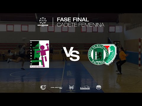 BM Plasencia Vs UBP - San Servan | Fase Final Cadete Femenina | 22/03/2025