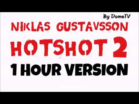 Niklas Hot Shot 1 Hour a.k.a Palles hintergrundmusik!