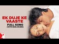 Ek Duje Ke Vaaste Full Song With Dailogues Dil To Pagal Hai Shah Rukh Khan Madhuri Dixit